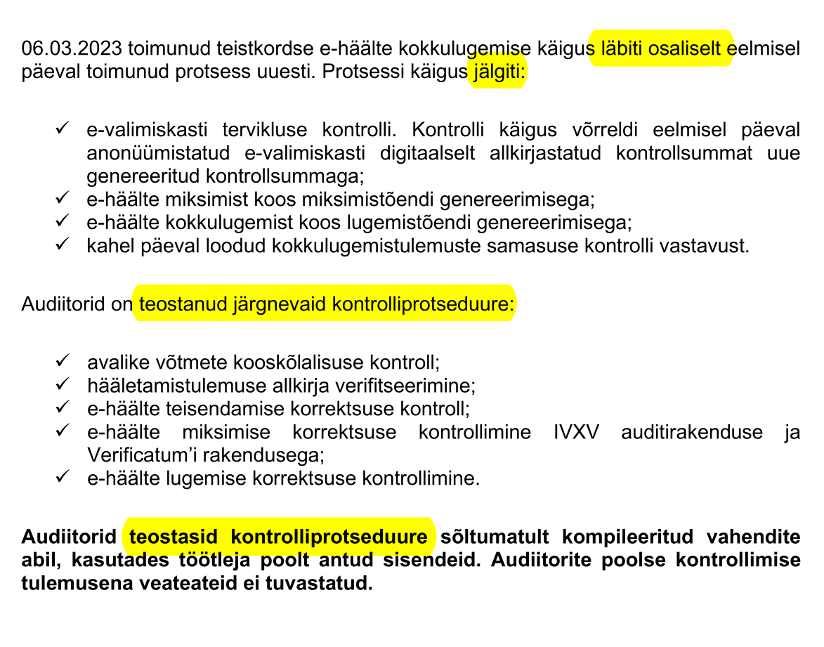 KPMG 2023. aasta Riigikogu valimiste auditi lõpparuanne kinnitab, et audiitor topelthäälte tühistamist ja anonüümimisele läinud häälte terviklust iseseisvalt ei kontrollinud